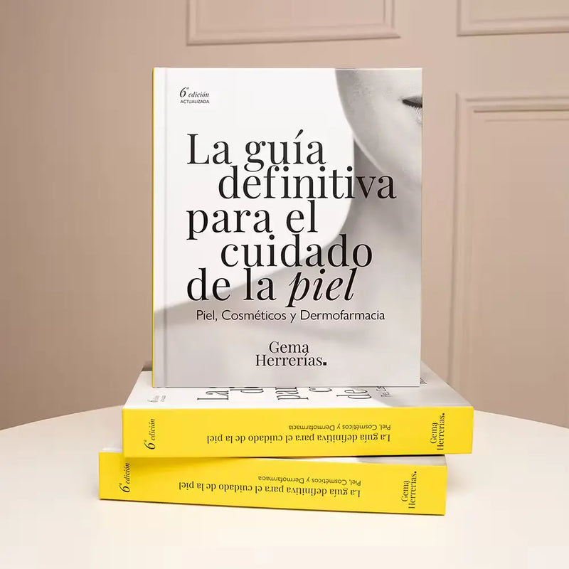 La guía definitiva para el cuidado de la piel (6ª edición ACTUALIZADA)
