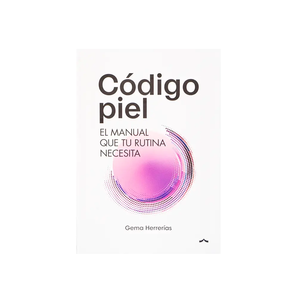 Código piel. El manual que tu rutina necesita